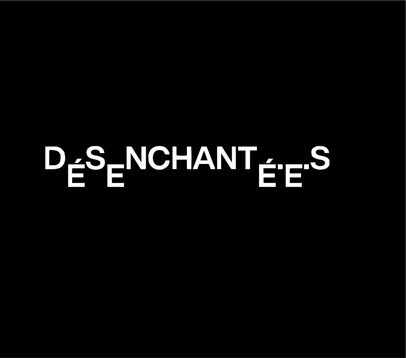 Désenchantées
